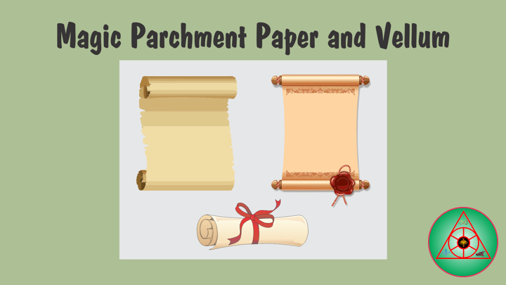 Magic Parchment Paper and Vellum