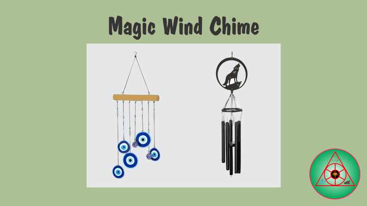 Magic Wind Chime